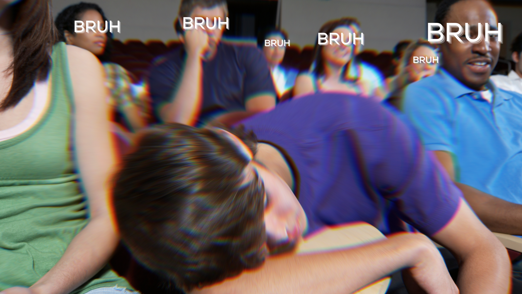 bruh bruh bruh bruh